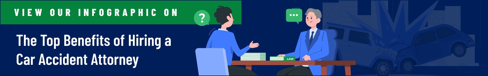 The Top Benefits of Hiring a Car Accident Attorney